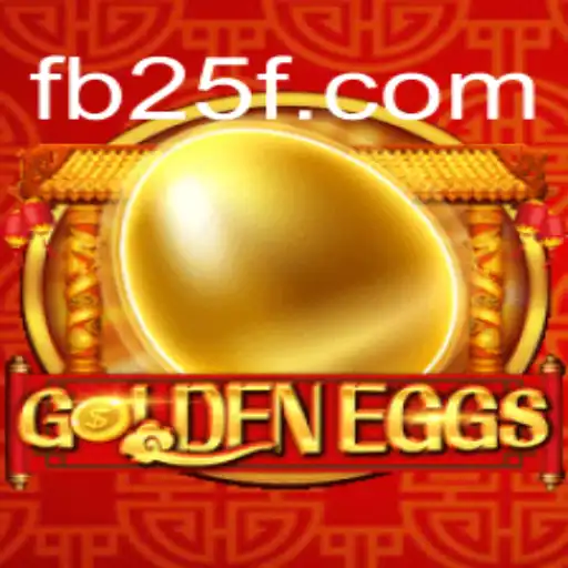 Discover the Exciting World of GoldenEggs: The Premier Slot Game at 25F.COM Oficial Slots Brasil #1