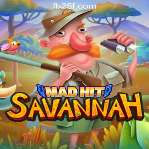 Discover the Excitement of MadHitSavannah in 25F.COM Oficial Slots Brasil #1